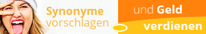 Synonyme vorschlagen & Geld verdienen
